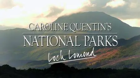 ITV - Caroline Quentin's National Parks (2013)