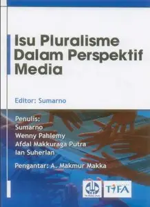 Isu Pluralisme Dalam Perspektif Media