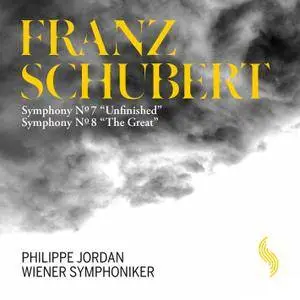 Philippe Jordan, Wiener Symphoniker - Schubert: Symphonies 7 & 8 (2015) [Official Digital Download 24-bit/96kHz]