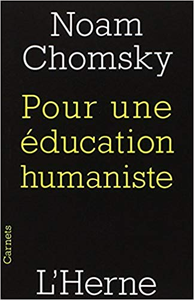 Pour une éducation humaniste - Noam Chomsky