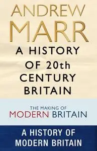 A History of 20th Century Britain (Repost)