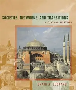 Societies, Networks and Transitions: A Global History