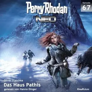 Perry Rhodan NEO - Folge 67 - Das Haus Pathis