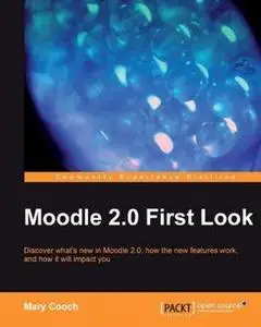 «Moodle 2.0 First Look» by Mary Cooch