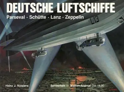 Deutsche Luftschiffe. Parseval, Schütte, Lanz, Zeppelin