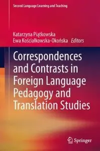 Correspondences and Contrasts in Foreign Language Pedagogy and Translation Studies [Repost]