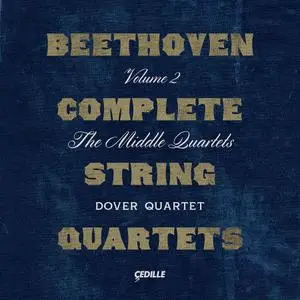 Dover Quartet - Beethoven: Complete String Quartets, Vol. 2 – The Middle Quartets (2021) [Official Digital Download 24/96]