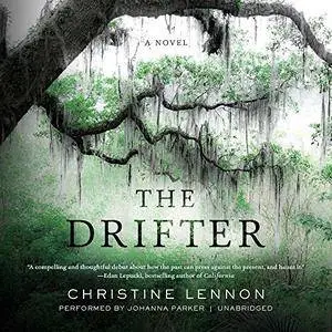 The Drifter: A Novel [Audiobook]