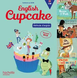 Collectif, "Anglais CM - Collection English Cupcake -  Livre élève avec 4 albums"