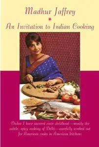 An Invitation to Indian Cooking (Repost)