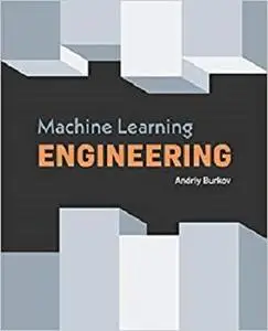 Machine Learning Engineering