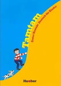 Tamtam. Erster Kontakt Deutsch für Kinder: Arbeitsbuch