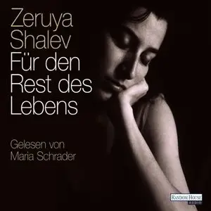 Zeruya Shalev - Für den Rest des Lebens