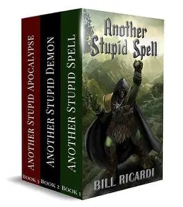 «Another Stupid Trilogy» by Bill Ricardi
