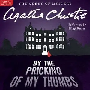 «By the Pricking of My Thumbs» by Agatha Christie