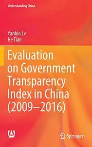 Evaluation on Government Transparency Index in China (2009—2016)