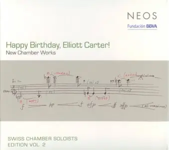 Elliott Carter - Happy Birthday, Elliott Carter! - New Chamber Works (2008)