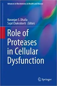 Role of Proteases in Cellular Dysfunction (Repost)