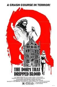 The Dorm That Dripped Blood (1982)