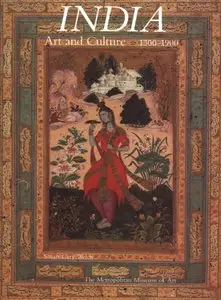 India: Art and Culture, 1300 1900 [Repost]