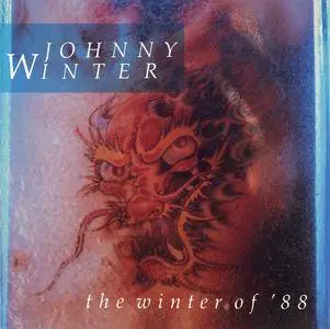 Johnny Winter - The Winter of '88 (1988)