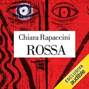 «Rossa» by Chiara Rapaccini