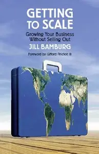 Getting to Scale: Growing Your Business Without Selling Out (repost)