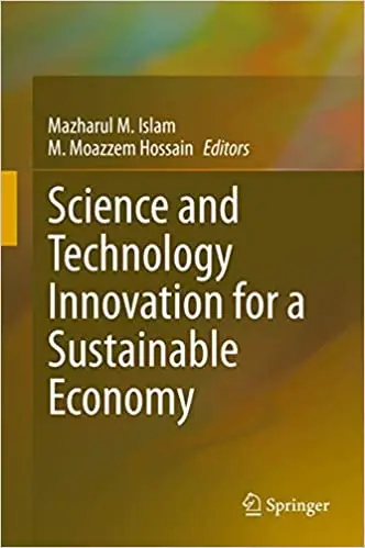 Science and Technology Innovation for a Sustainable Economy