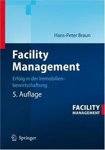 Facility Management: Erfolg in der Immobilienbewirtschaftung (Repost)