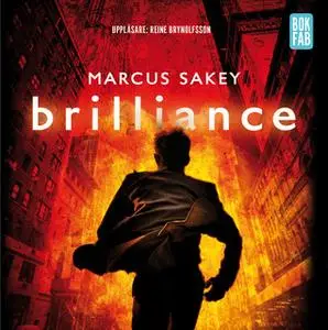 «Brilliance» by Marcus Sakey