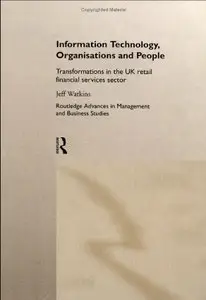 Information Technology, Organizations and People