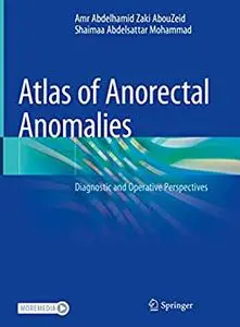 Atlas of Anorectal Anomalies