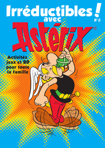 Irréductibles Avec Asterix - Tome 6