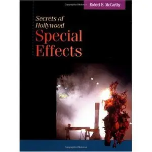 Secrets of Hollywood Special Effects