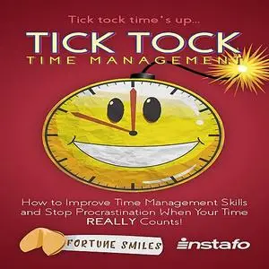«Tick Tock Time Management» by Instafo