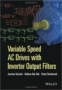 Variable Speed AC Drives with Inverter Output Filters