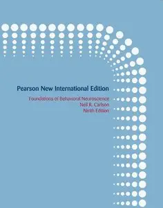 Foundations of Behavioral Neuroscience (9th Edition)