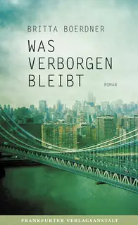 «Was verborgen bleibt» by Britta Boerdner
