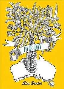 «Fair Day» by Alex Dunkin
