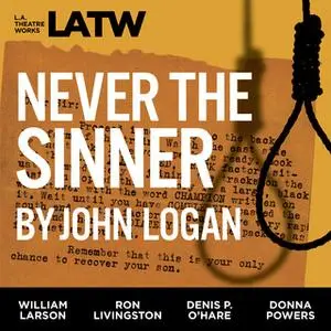 «Never the Sinner» by John Logan