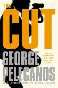The Cut (Spero Lucas) by George P. Pelecanos