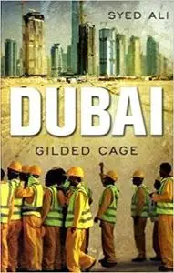 Dubai: Gilded Cage