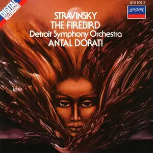 Antal Dorati, Detroit Symphony Orchestra ‎- Igor Stravinsky: The Firebird (1984)