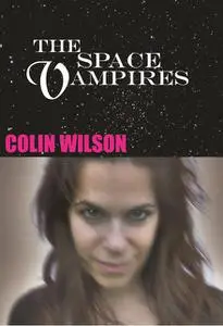 «The Space Vampires» by Colin Wilson