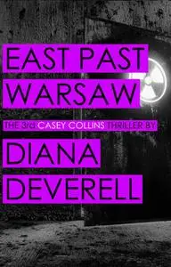 «East Past Warsaw» by Diana Deverell