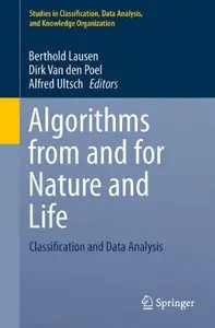 Algorithms from and for Nature and Life: Classification and Data Analysis (repost)