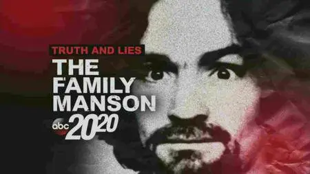 Truth and Lies The Family Manson (2017)