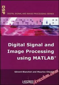 Digital Signal and Image Processing Using MATLAB (ISTE)