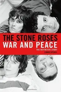 The Stone Roses: War and Peace (Repost)