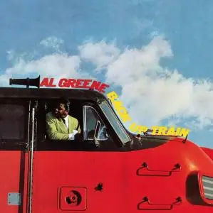 Al Green - Back Up Train (1967) [Reissue 2005]